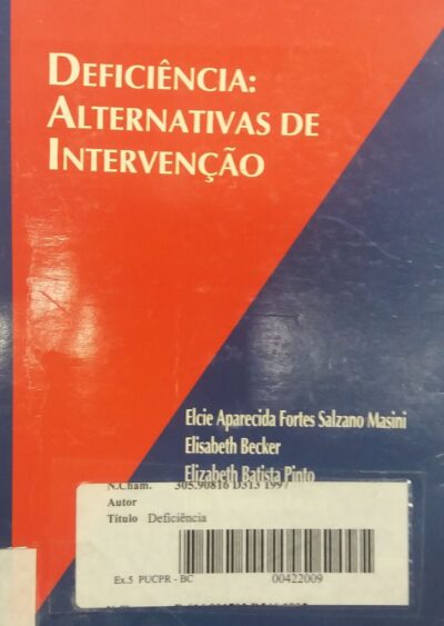 Deficiência: alternativas de intervenção