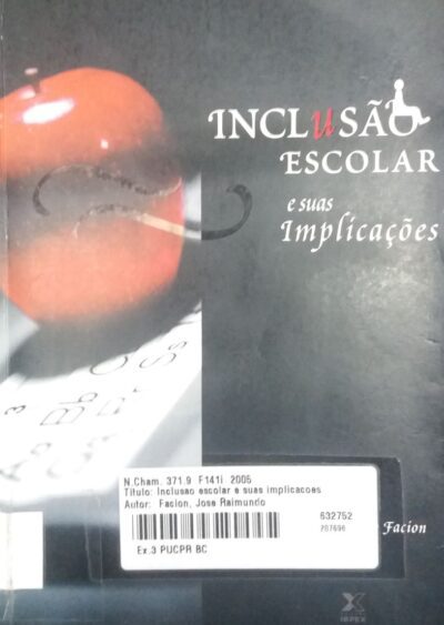 Inclusão escolar e suas implicações