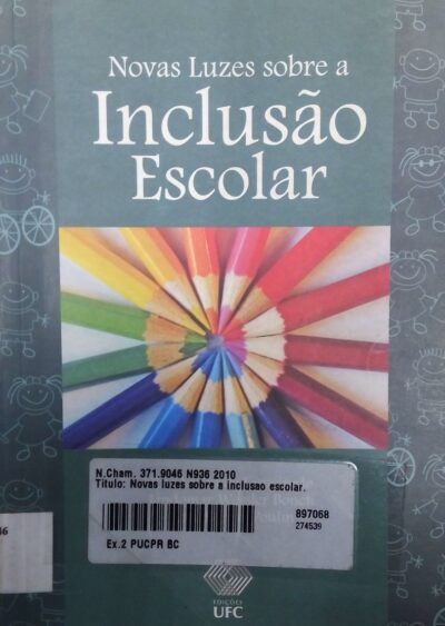 Novas luzes sobre a inclusão escolar