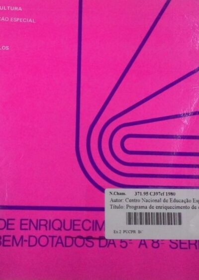 Programa de enriquecimento de currículo para alunos bem-dotados da 5ª a 8ª série do 1º grau: ciências físicas e biológicas