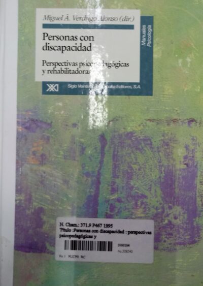 Personas con discapacidad: perspectivas psicopedagógicas y rehabilitadoras