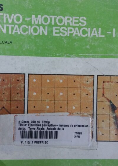 Ejercicios perceptivo-motores de orientación especial.