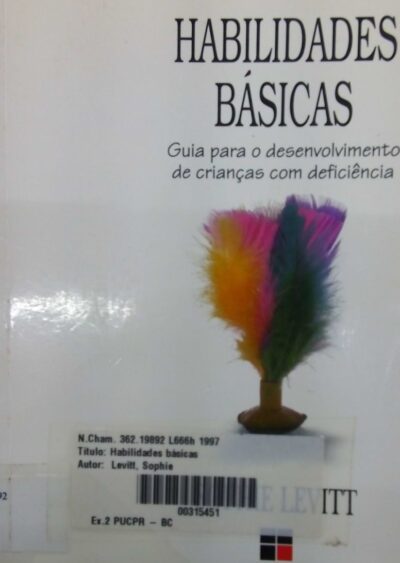 Habilidades básicas: guia para o desenvolvimento de crianças com deficiência