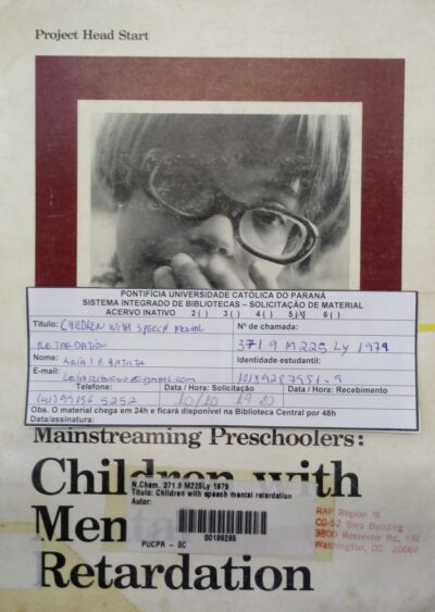 Children with speech mental retardation: a guide for teachers, parents, and others who with mentally retarded preschoolers