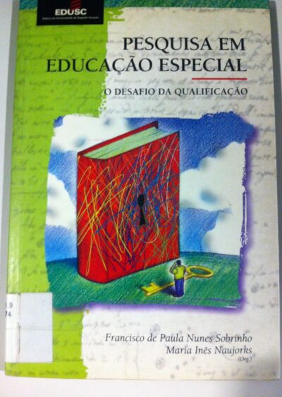 Pesquisa em educação especial: o desafio da qualificação