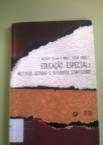 Educação especial: múltiplas leituras e diferentes significados