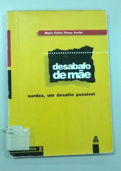 Desabafo de mãe: surdez, um desafio possível
