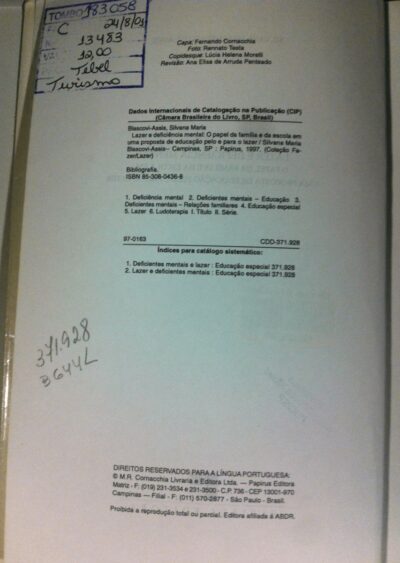 Lazer e deficiência mental: o papel da família e da escola em uma proposta de educação pelo e para o lazer