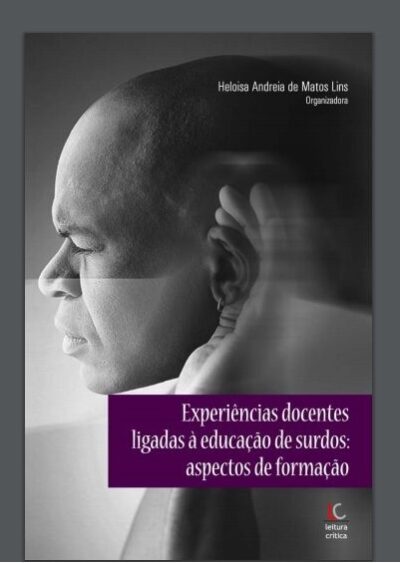 Experiências docentes ligadas a educação de surdos: aspectos de formação