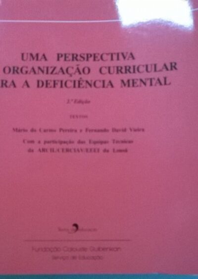 Uma perspectiva de organização curricular para a deficiência mental