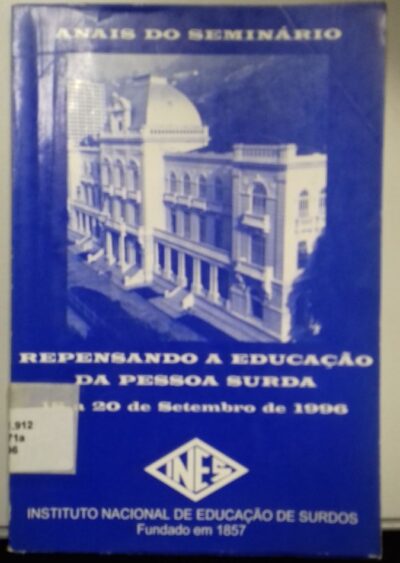 Seminário repensando a educação da pessoa surda