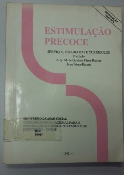 Estimulação precoce: servicos, programas e curriculos