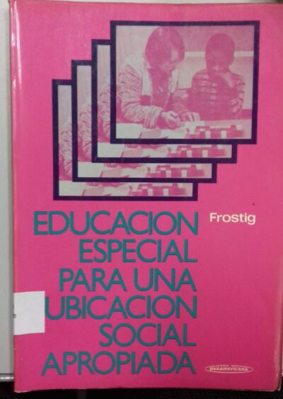 Educación especial para una ubicación social apropiada