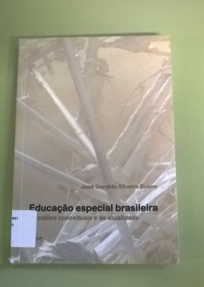 Educação especial brasileira: questões conceituais e de atualidade