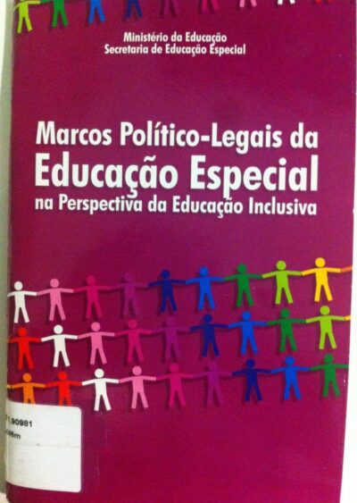 Marcos político-legais da educação especial na perspectiva da educação inclusiva