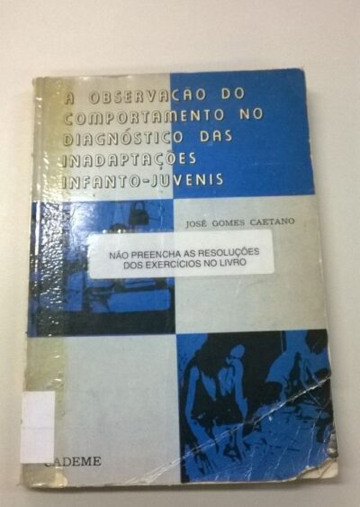A observação do comportamento no diagnóstico das inadaptações infanto-juvenis: conceito