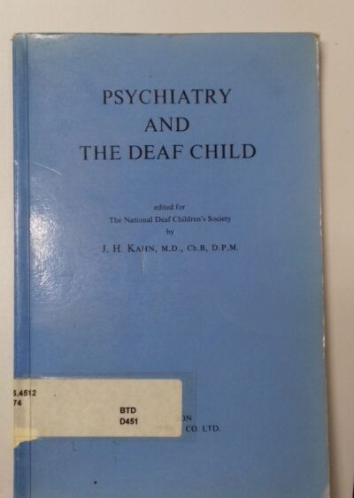 Psychiatry and the deaf child