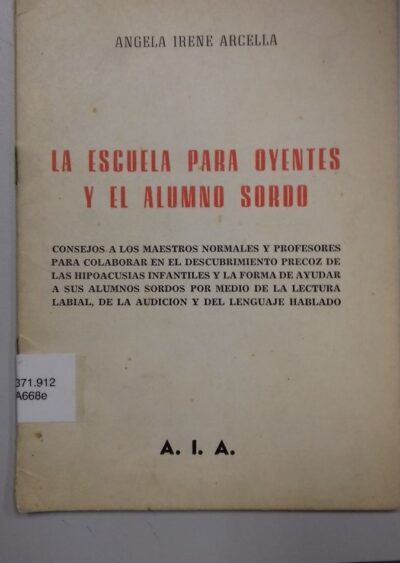 La escuela para oyentes y el alumno sordo