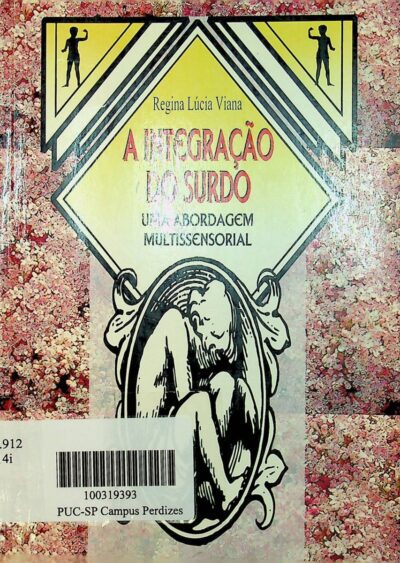 A integração do surdo: uma abordagem multissensorial