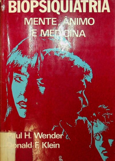 Biopsiquiatria: mente, animo e medicina