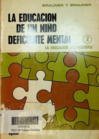 La educacion del nino deficiente mental Vol.2