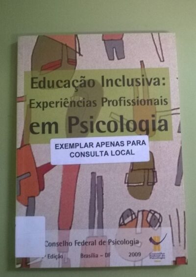 Educação inclusiva: experiências profissionais em psicologia
