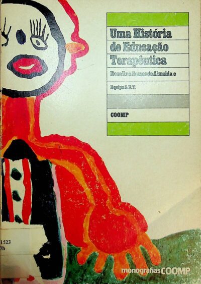 Uma história de educação terapêutica