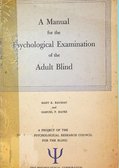 A manual for the psychological examination of the adult blind