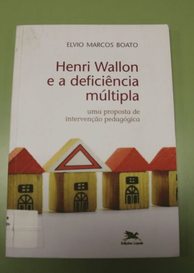 Henri Wallon e a deficiência múltipla: uma proposta de intervenção pedagógica