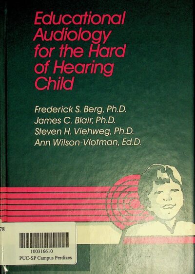 Educational audiology for the hard of hearing child
