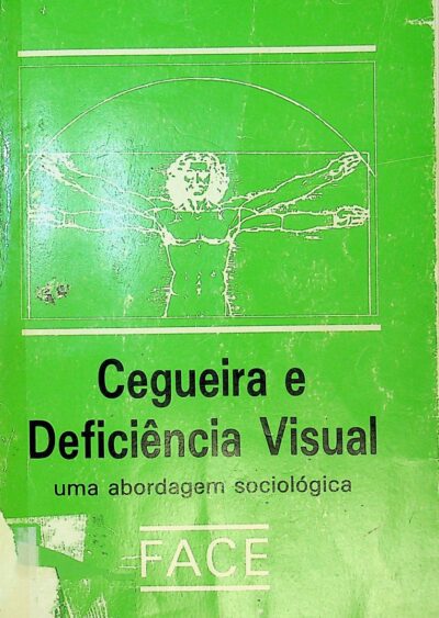 Cegueira e deficiência visual: uma abordagem sociológica