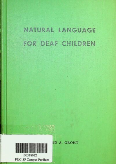 Natural language for deaf children