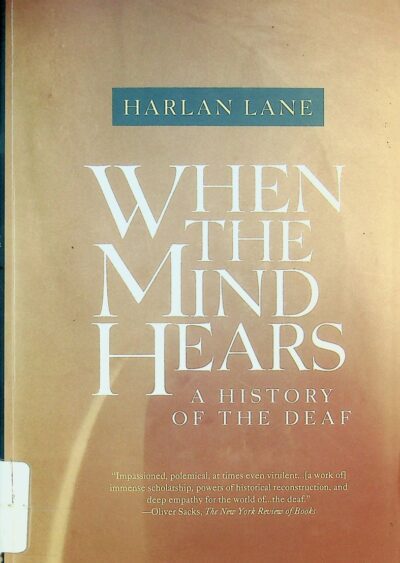 When the mind hears: a history of the deaf