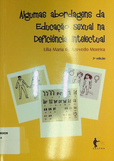 Algumas abordagens da educação sexual na deficiência intelectual