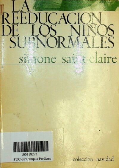 La reeducacion de los ninos subnormales