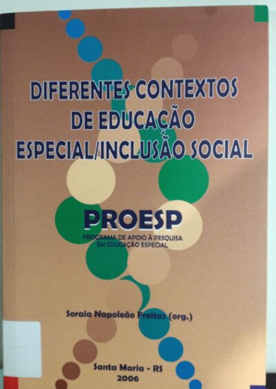Diferentes contextos de educação especial/inclusão social