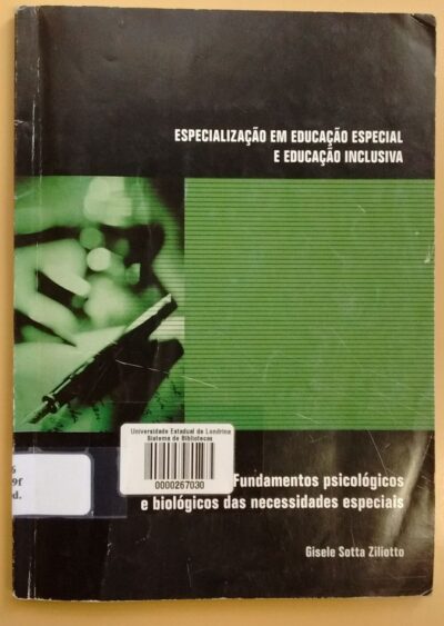 Fundamentos psicológicos e biológicos das necessidades especiais