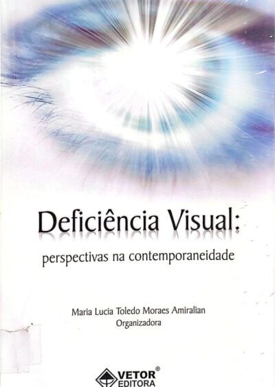 Deficiência visual: perspectivas na contemporaneidade