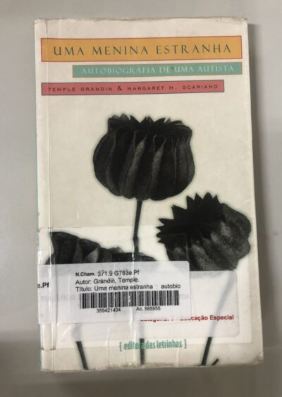 Uma menina estranha: autobiografia de uma autista