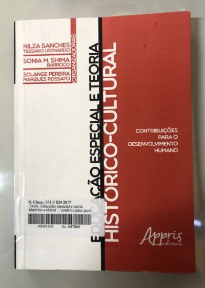 Educação especial e teoria histórico-cultural:  contribuições para o desenvolvimento humano