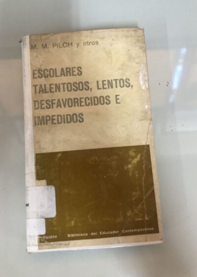 Escolares talentosos, lentos, desfavorecidos e impedidos