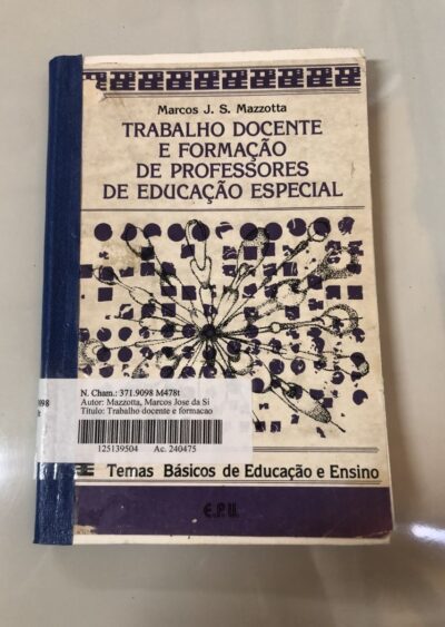 Trabalho docente e formação de professores de educação especial