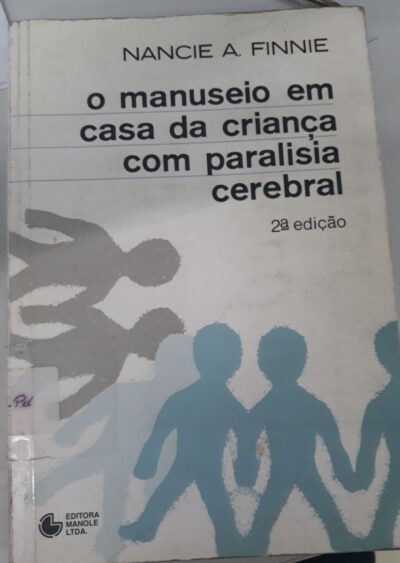 O manuseio em casa da criança com paralisia cerebral