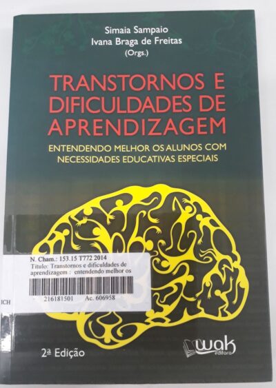 Transtornos e dificuldades de aprendizagem:  entendendo melhor os alunos com necessidades educativas especiais