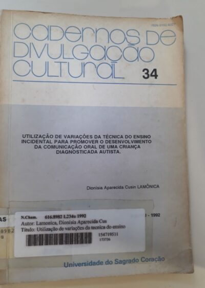 Utilização de variações da tecnica do ensino incidental para promover o desenvolvimento da comunicação oral de uma criança diagnosticada autista