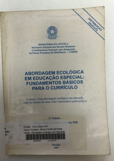 Abordagem ecológica em educação especial:  fundamentos básicos para o currículo