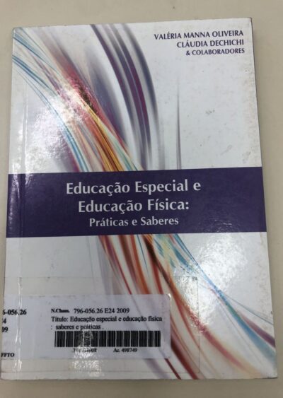 Educação especial e educação física: práticas e saberes