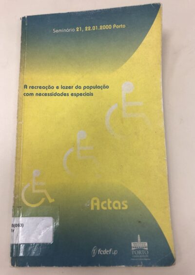 Anais A recreação e lazer da população com necessidades especiais