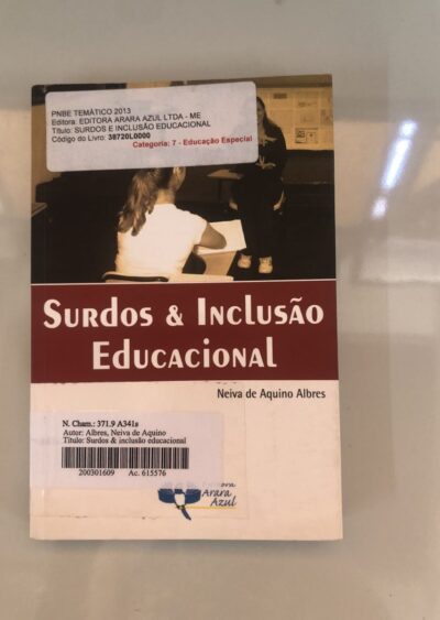 Surdos & inclusão educacional