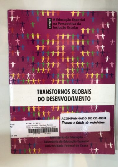A educação especial na perspectiva da inclusão escolar:  transtornos globais do desenvolvimento